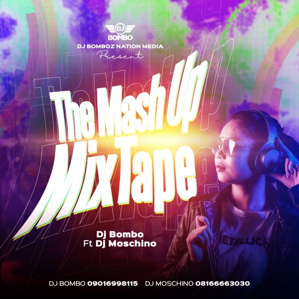Dj Bombo Ft. DJ Moschino The Mash Up Mixtape 2023 Vol.1 Mp3 Download